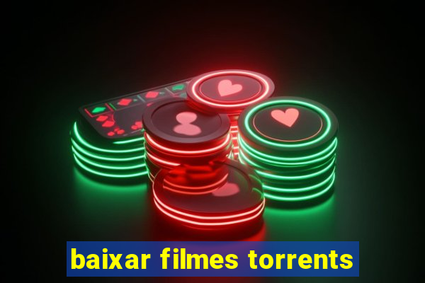 baixar filmes torrents